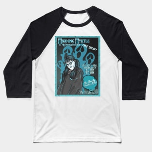 Moaning Myrtle & The Wailing Wandas Baseball T-Shirt